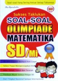 Sukses Taklukan Soal-Soal Olimpiade Matematika Sd/Mi