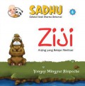 Sadhu 6 : Ziji - Anjing Yang Belajar Meditasi