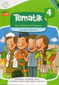 Tematik 4 Untuk Sd4 (Tema 4 : Berbagai Jenis Pekerjaan) Kurikulum 2013