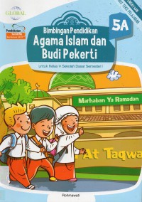 Bimbingan Pendidikan Agama Islam Dan Budi Pekerti 5A Untuk Sd5 Smt 1 (Kurikulum 2013)