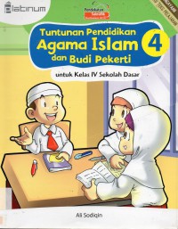 Tuntunan Pendidikan Agama Islam Dan Budi Pekerti 4 Untuk Sd4 (Kurikulum 2013)