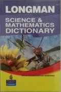 Longman : Science & Mathematics Dictionary