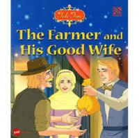 Tale Time : The Farmer And His Good Wife