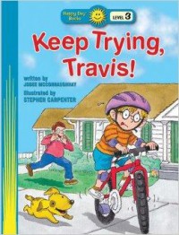 Happy Day Books : Keep Trying, Travis !