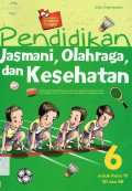 Pendidikan Jasmani, Olahraga Dan Kesehatan Kelas 6 Sd