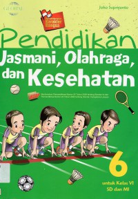 Pendidikan Jasmani, Olahraga Dan Kesehatan Kelas 6 Sd