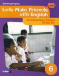 Let'S Make Friends With English For Elementary School Grade 6