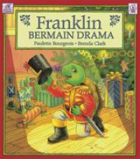 Franklin'S : Franklin Bermain Drama