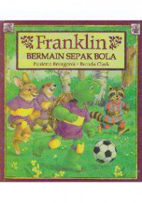 Franklin'S : Franklin Bermain Sepak Bola