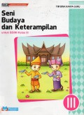 Seni Budaya Dan Keterampilan Untuk Kelas Sd/Mi Kelas Iii (Ktsp 2006)