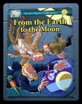 Great Classic Collections : From The Earth To The Moon