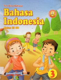 Bahasa Indonesia Kelas 3 Sd (Ktsp 2006)