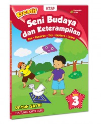 Kreatif Seni Budaya Dan Keterampilan Untuk Sd/Mi Kelas 3 (Ktsp)