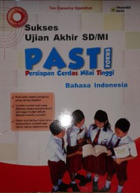 Sukses Ujian Akhir Sd/Mi  Pasti (Persiapan Cerdas Nilai Tinggi Bahasa Indonesia)