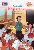 Tematik 1C : Kegiatanku (Kurikulum 2013)