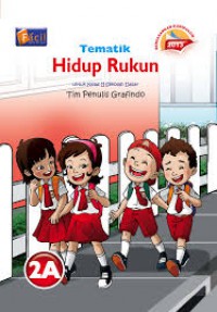 Tematik 2A : Hidup Rukun (Kurikulum 2013)