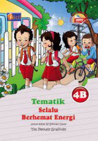 Tematik 4B : Selalu Berhemat Energi (Kurikulum 2013)