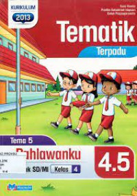 Tematik Terpadu 4.5 Pahlawanku (Kurikulum 2013)