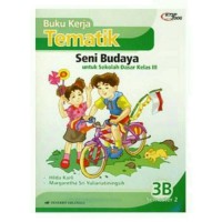 Buku Kerja Tematik 3B Seni Budaya (Ktsp)