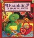 Franklin'S : Franklin Di Hari Valentin