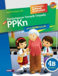 Pembelajaran Tematik Terpadu Ppkn Kls 4B Smt 2 (Kurikulum 2013)