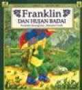 Franklin'S : Franklin Dan Hujan Badai