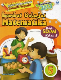 Buku Pendamping Tematik Terpadu : Lembar Belajar Matematika Kelas 5 (Kurikulum 2013)