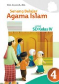 Senang Belajar Agama Islam Kelas 4 (Kurikulum 2013)