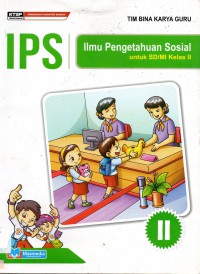 Ips Ilmu Pengetahuan Sosial Kelas 2 (Ktsp 2006)