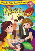 Penulis Cilik Punya Karya : Magic Land