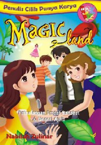 Penulis Cilik Punya Karya : Magic Land