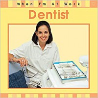 When I'M At Work : Dentist