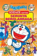 Doraemon (Science Series) : Serunya Berolahraga