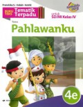 Tematik Terpadu (Kurikulum 2013) Tema : Pahlawanku 4E Untuk Sd/Mi Kelas Ii