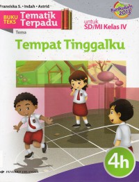 Tematik Terpadu (Kurikulum 2013) Tema : Tempat Tinggalku 4H Untuk Sd/Mi Kelas Ii