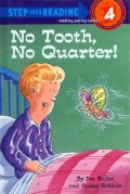 Step Into Reading (4) : No Tooth, No Quarter !