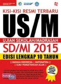 Kisi-Kisi Resmi Terbaru Us/M Ujian Sekolah/Madrasah Sd/Mi 2015