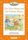 Classic Tales (Beg 2) : The Town House & The Country Mouse (Big Book)