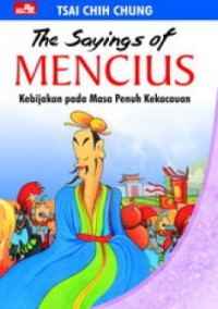 The Sayings Of Mencius (Kebijakan Pada Masa Penuh Kekacauan )