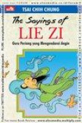 The Sayings Of Lie Zi (Guru Periang Yang Mengendarai Angin)