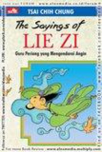 The Sayings Of Lie Zi (Guru Periang Yang Mengendarai Angin)