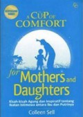 A Cup Of Comfort For Mothers & Daughters