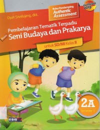 Pembelajaran Tematik Terpadu Seni Budaya Dan Prakarya Untuk Sd/Mi Kelas Ii 2A Semester 1 (Kurikulum 2013)