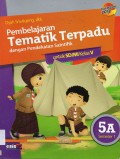 Pembelajaran Tematik Terpadu Dengan Pendekatan Saintifik Untuk Sd/Mi Kelas V 5A Semester 1 (Kurikulum 2013)