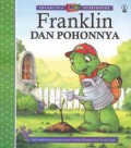 Franklin'S : Franklin Dan Pohonnya