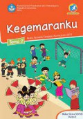 Buku Tematik Terpadu Kurikulum 2013 (Tema 2) Sd Kls 1 : Kegemaranku