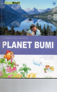 Seri What? : Planet Bumi