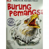 Makhluk Menakutkan : Burung Pemangsa