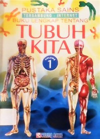 Pustaka Sains : Tubuh Kita (Volume 1)