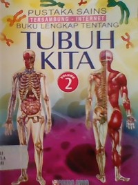 Pustaka Sains : Tubuh Kita (Volume 2)